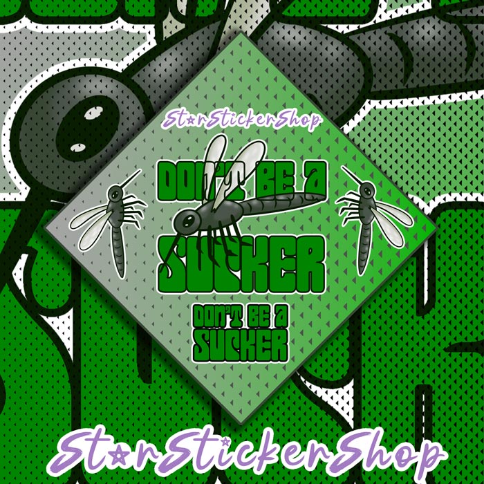 StarStickerShop original Don't Be a Sucker diamond-shaped sticker sheet featuring a funny mosquito design with pun text and 4 total stickers.