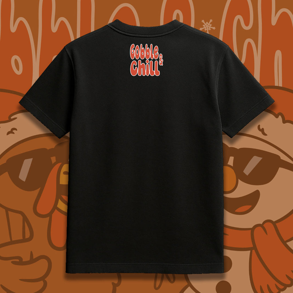 Gobble & Chill Tee