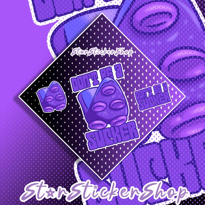 StarStickerShop original Don't Be a Sucker diamond-shaped sticker sheet featuring a purple octopus tentacle with funny pun text and 3 total stickers.